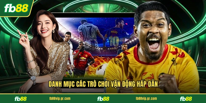 Danh mục các trò chơi vận động hấp dẫn