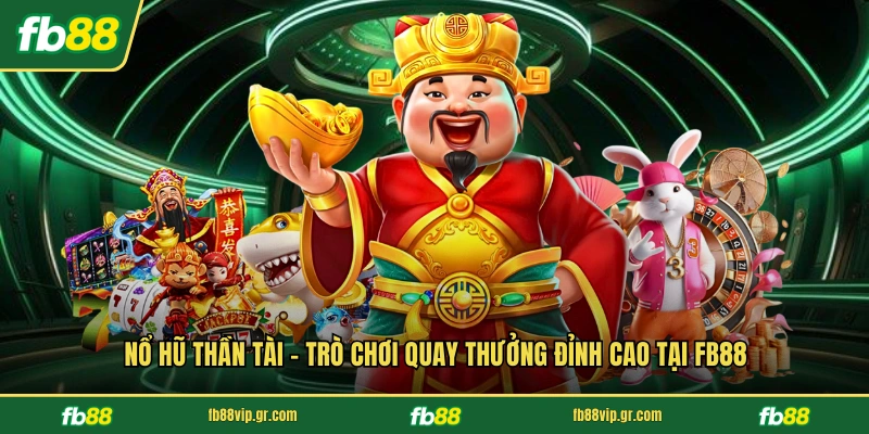 Nổ Hũ Thần Tài