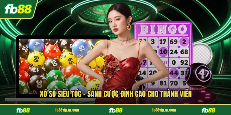Xổ số siêu tốc